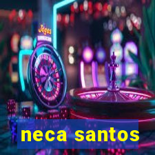 neca santos